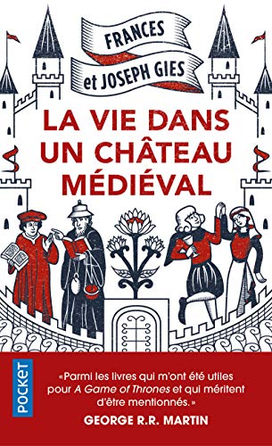 La Vie Dans Un Château Médiéval