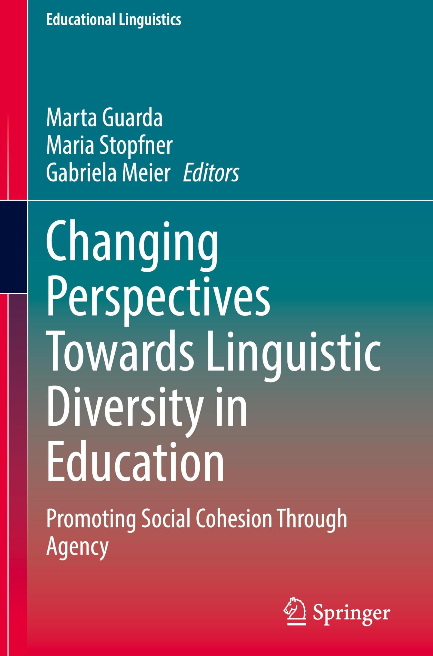 Changing Perspectives Towards Linguistic Diversity in Education