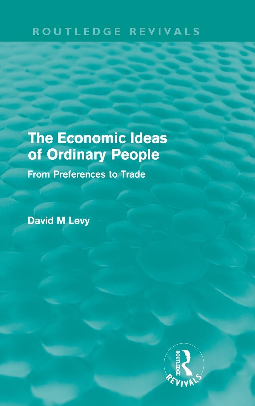The Economic Ideas of Ordinary People: From Preferences to Trade