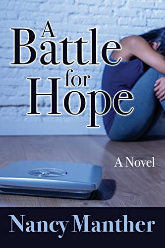 A Battle for Hope: A Novel