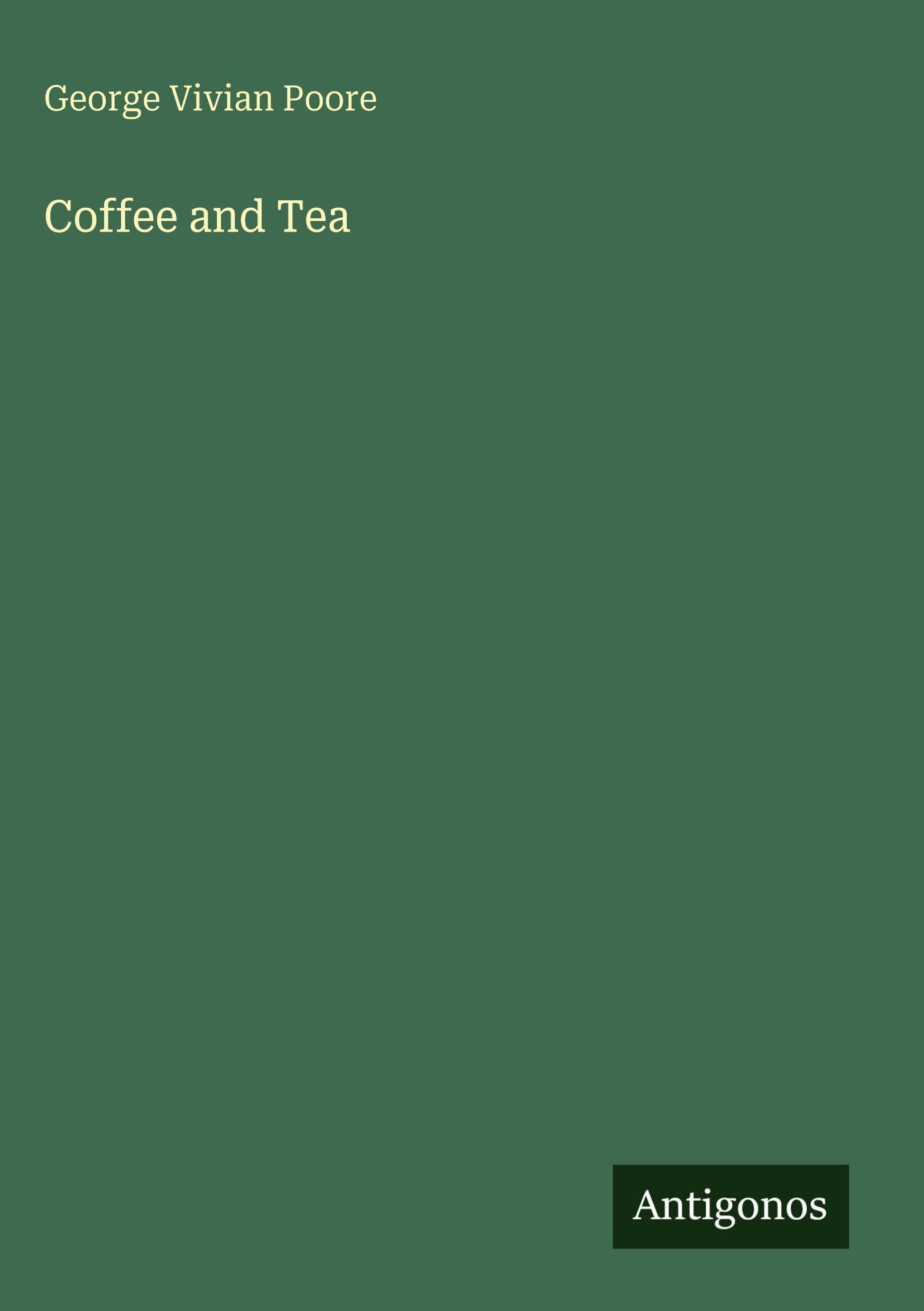 Coffee and Tea