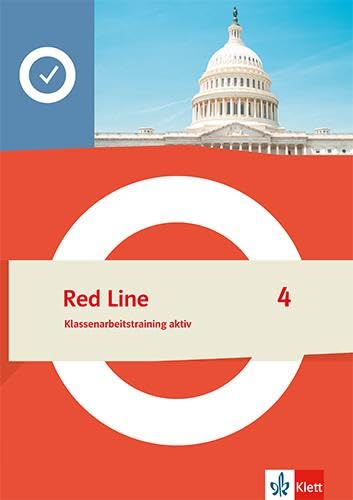 Red Line 4: Klassenarbeitstraining aktiv Klasse 8 (Red Line. Ausgabe ab 2022)