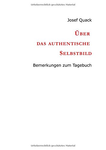 Über das authentische Selbstbild - Josef Quack Kartoniert (TB)
