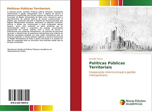 Políticas Públicas Territoriais: Cooperação intermunicipal e gestão metropolitana