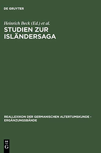 Studien zur Islaendersaga. Festschrift fuer Rolf Heller: Festschrift für Rolf Heller (Ergänzungsbände zum Reallexikon der Germanischen Altertumskunde, Band 24)
