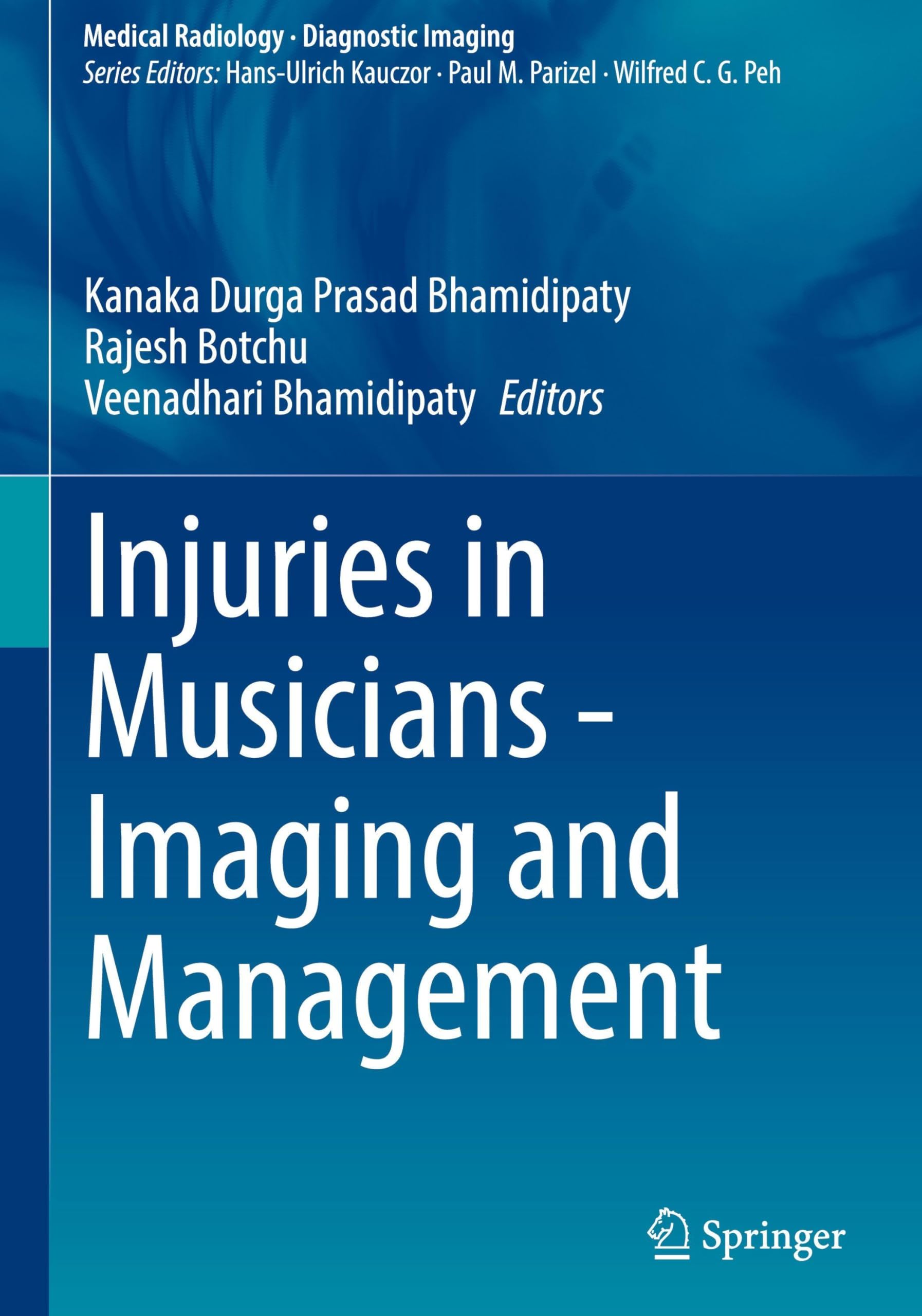 Injuries in Musicians - Imaging and Management (Medical Radiology)