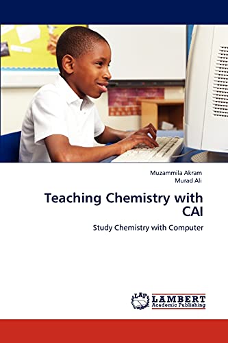 Teaching Chemistry with CAI: Study Chemistry with Computer