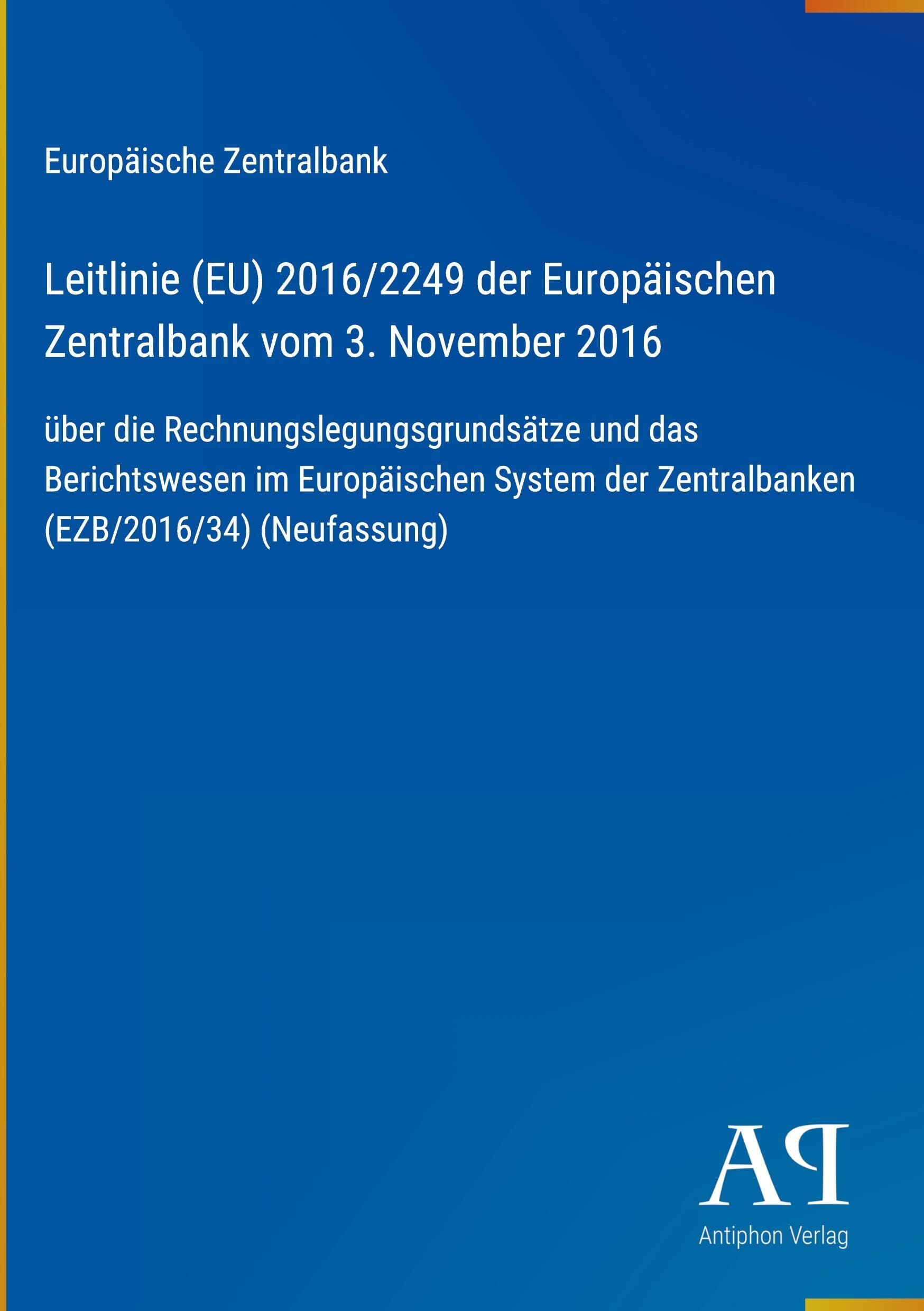 Leitlinie (EU) 2016/2249 der Europäischen Zentralbank vom 3. November 2016