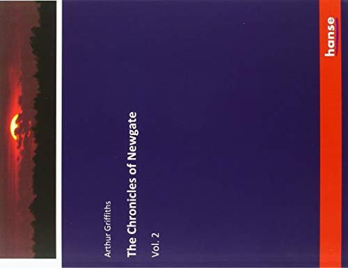 The Chronicles of Newgate: Vol. 2