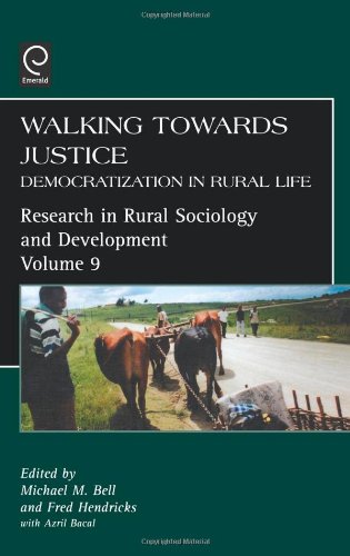 Walking Towards Justice: Democratization in Rural Life (Research in Rural Sociology) (Research in Rural Sociology and Development)
