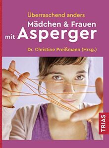 Überraschend anders: Mädchen & Frauen mit Asperger