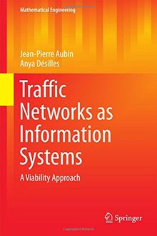 Traffic Networks as Information Systems: A Viability Approach (Mathematical Engineering)
