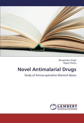 Novel Antimalarial Drugs: Study of Amino-quinoline Mannich Bases