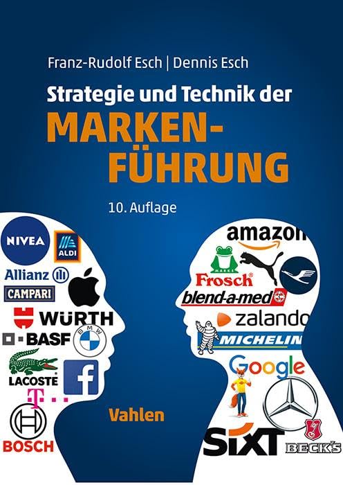 Esch, Franz-Rudolf: Strategie und Technik der Markenführung