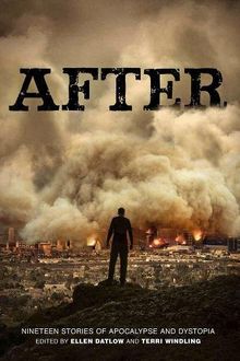 After (Nineteen Stories of Apocalypse and Dystopia)