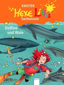 Delfine und Wale. Hexe Lillis Sachwissen