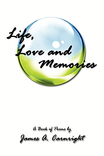 Life, Love and Memories: A Book of Poems