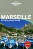 Marseille en quelques jours