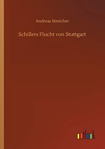 Schillers Flucht von Stuttgart