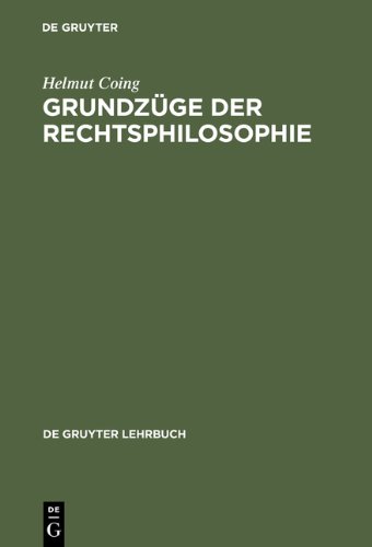 Grundzüge der Rechtsphilosophie (de Gruyter Lehrbuch)