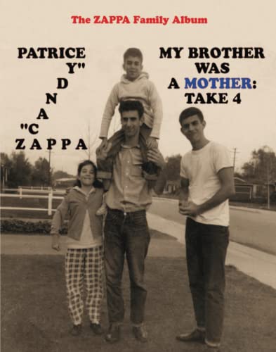 Patrice Zappa My Brother Was A Mother, Take 4