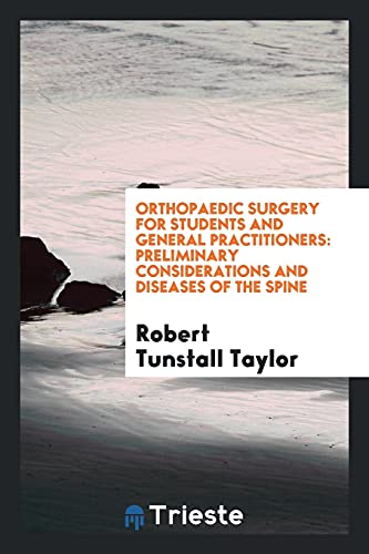 Orthopaedic Surgery for Students and General Practitioners: Preliminary Considerations and Diseases of the Spine