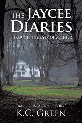 The Jaycee Diaries: Through the Eyes of a Child