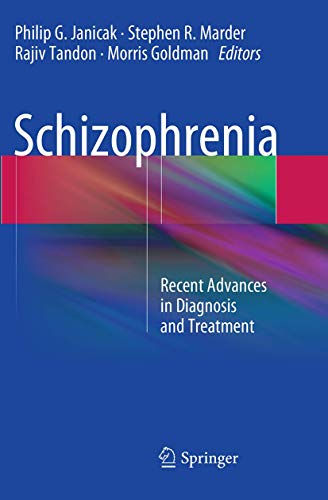 Schizophrenia: Recent Advances in Diagnosis and Treatment