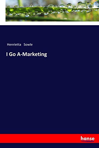 I Go A-Marketing