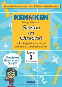 KEN KEN - 4 Grundrechenarten Level 1 für Kinder  ab 8: 34 x Rätsel-Rechen-Spaß mit Zahlenrätseln