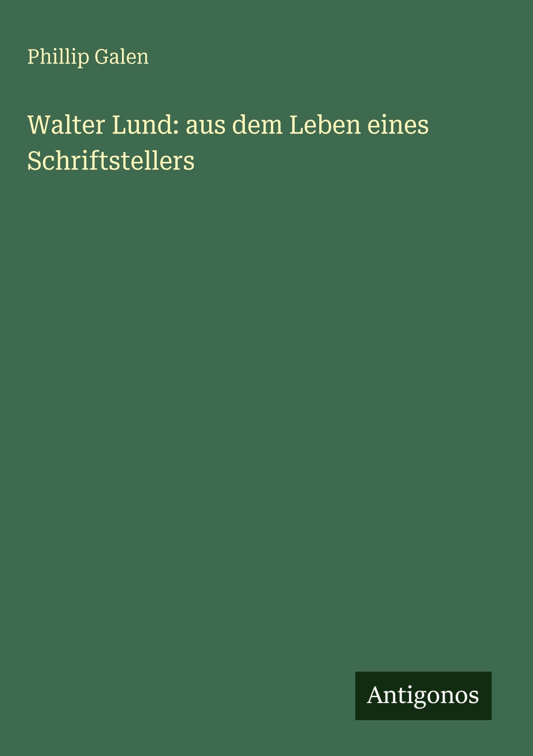 Walter Lund: aus dem Leben eines Schriftstellers