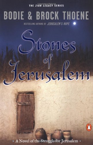 Stones of Jerusalem: A Novel of the Struggle for Jerusalem (Zion Legacy)