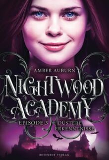 Nightwood Academy, Episode 3 - Düstere Erkenntnisse: Romantasy-Serie