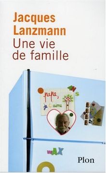 Une vie de famille