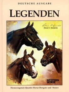 Legenden: Herausragende Quarter Horse-Hengste und -Stuten