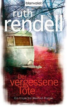 Der vergessene Tote: Ein Inspector-Wexford-Roman von Rendell, Ruth | Buch | Zustand sehr gut