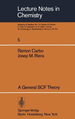 A General SCF Theory (Lecture Notes in Chemistry)