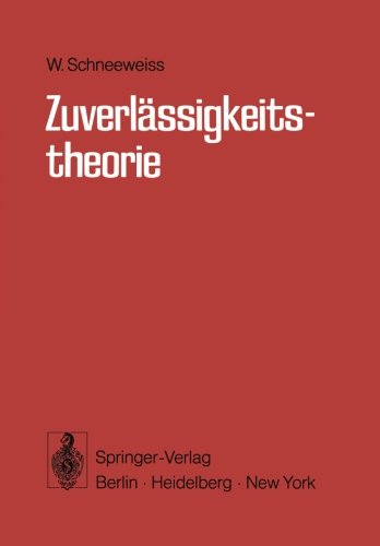 Zuverlässigkeitstheorie: Eine Einführung über Mittelwerte von binären Zufallsprozessen