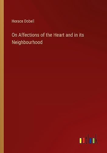 On Affections of the Heart and in its Neighbourhood