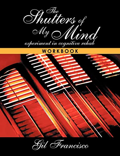 Shutters of My Mind: The Workbook