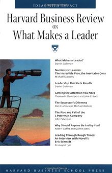Harvard Business School Review on What Makes a Leader (Harvard Business Review)