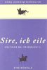«Sire, ich eile ...»: Voltaire bei Friedrich II. Eine Novelle