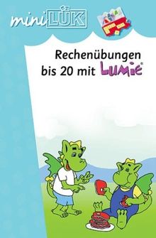 miniLÜK: Rechenübungen mit Lumie bis 20: Übungsaufgaben im Zahlenraum bis 20 ab Klasse 1