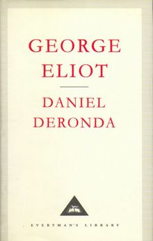 Daniel Deronda (Everyman's Library Classics)