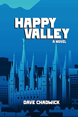 Happy Valley: A Novel