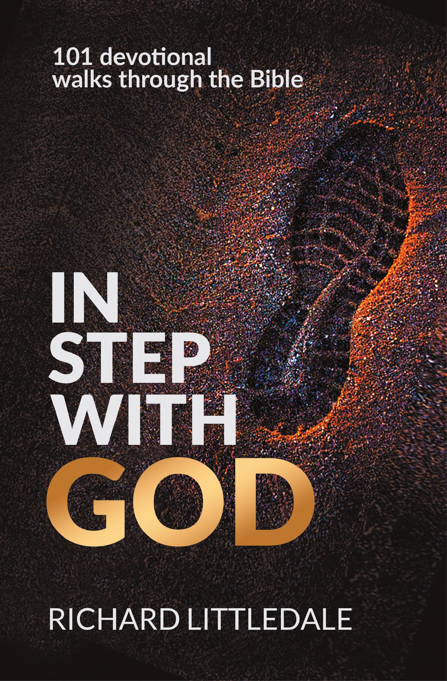 In Step With God: 101 Devotional Walks Through the Bible