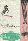 Die mechanische Braut.