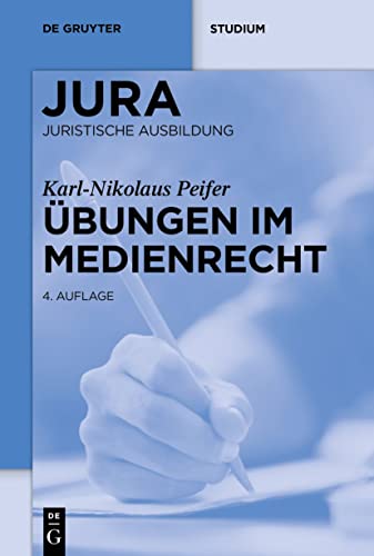 Übungen im Medienrecht (Jura Übungen)