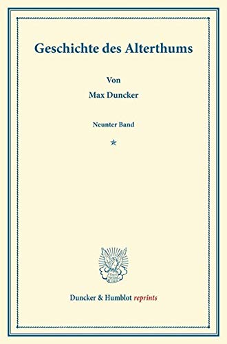 Geschichte des Alterthums.: Neunter Band. Neue Folge. Zweiter Band. (Duncker & Humblot reprints)