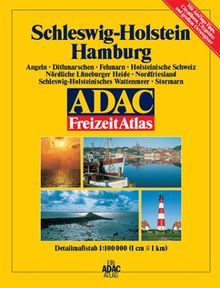 ADAC FreizeitAtlas, Bd.1, Schleswig-Holstein, Hamburg